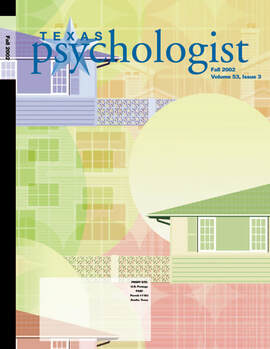Texas Psychologist, quarterly journal of the Texas Psychological Association